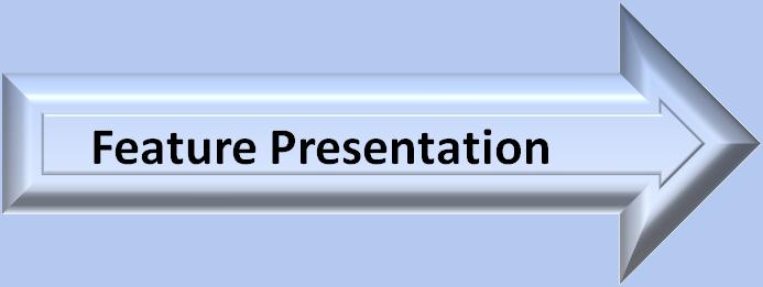 Feature Presentation